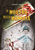 IL MOSTRO DELLA MANNAIA